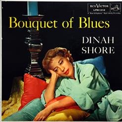 Dinah Shore - Bouquet Of Blues