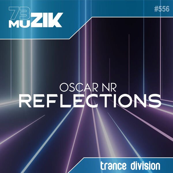 OSCAR NR - Reflections (Radio Mix)