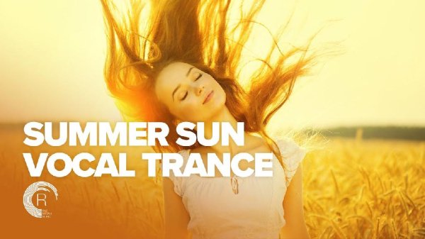 THE BEST TRANCE MUSIC - SUMER SUN VOCAL TRANCE