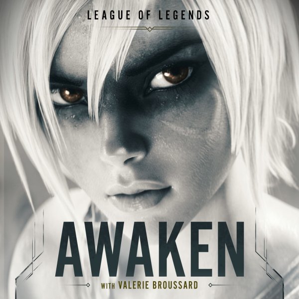League of Legends - Awaken