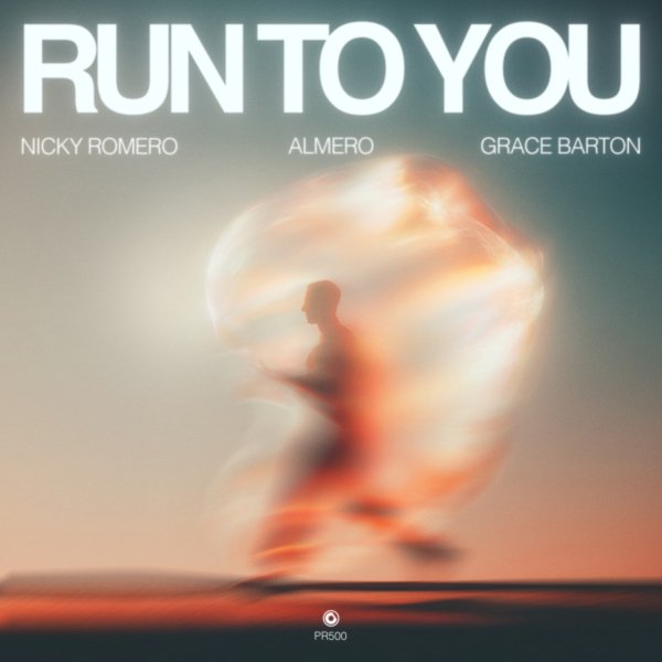 Nicky Romero, Almero &amp; Grace Barton - Run To You (Original Mix)