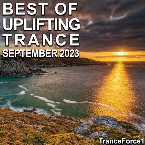 TRANCE MUSIC - BEST OF UPLIFTING TRANCE (SEPTEMBER 2023)