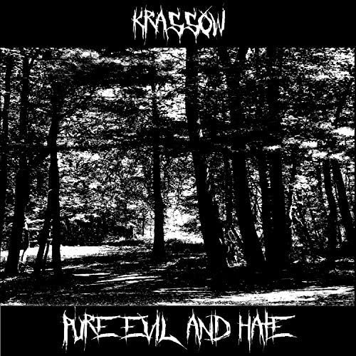 Krassow - Pure Evil and Hate
