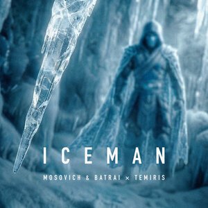MOSOVICH &amp; BATRAI/TemiRiS - Iceman