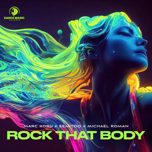 Marc Korn, Semitoo, Michael Roman - Rock That Body