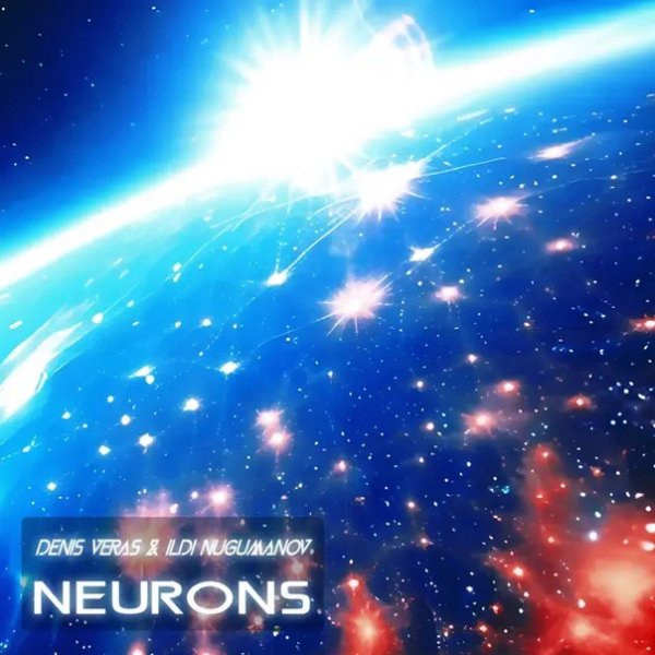 Denis Veras &amp; Ildi Nugumanov - Neurons