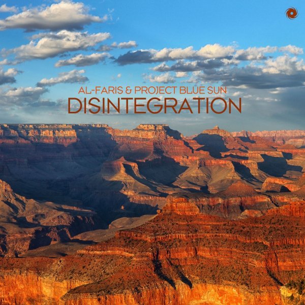 Al-Faris &amp; Project Blue Sun - Disintegration (Extended Mix)