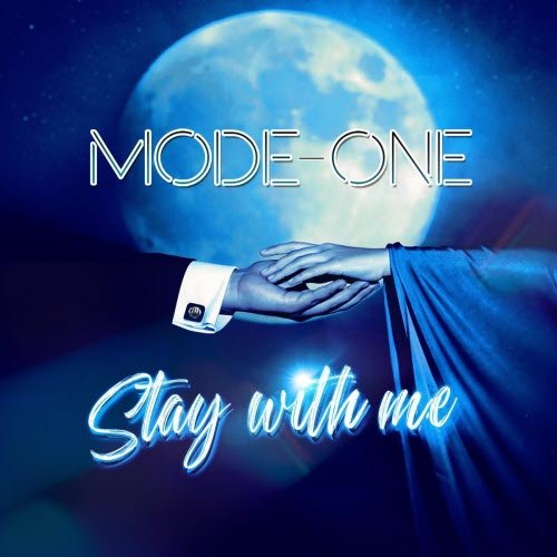Mode One - Stay With Me
