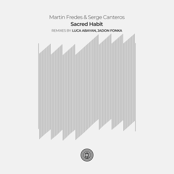 Martin Fredes, Serge Canteros - Sacred Habit