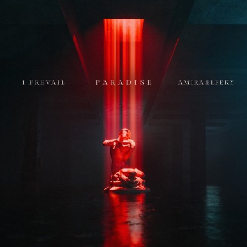 I Prevail &amp; Amira Elfeky - Paradise