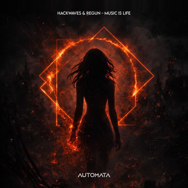 Hackwaves &amp; Regun - Music Is Life