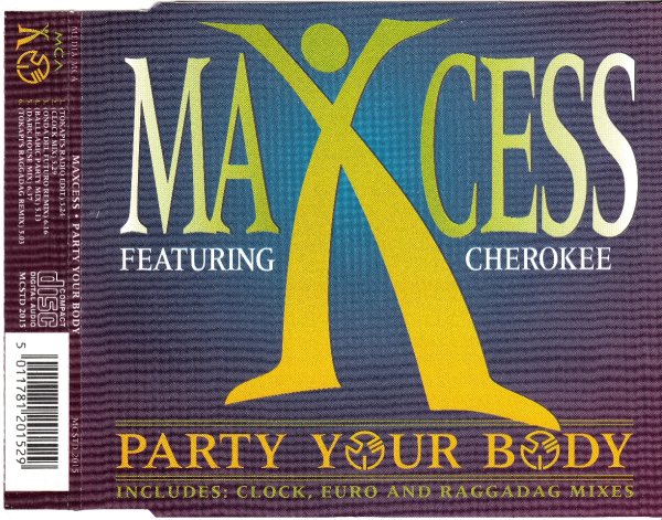 Maxcess Feat. Cherokee - Party Your Body (Clock Mix)
