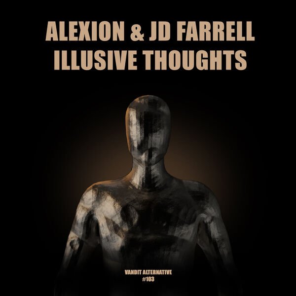 Alexion &amp; JD Farrell - Illusive Thoughts (Extended)