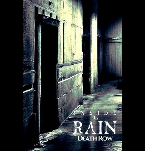 Inside The Rain - Death Row