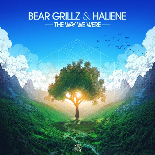 Bear Grillz & Haliene - The Way We Were
