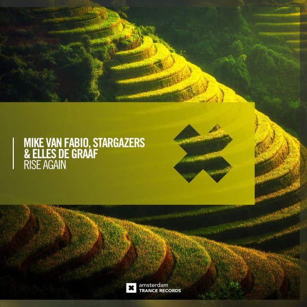 Mike Van Fabio, Stargazers &amp; Elles de Graaf - Rise Again (Dub)