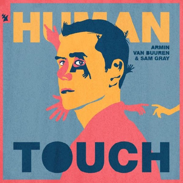 Armin van Buuren &amp; Sam Gray - Human Touch (Extended Mix)