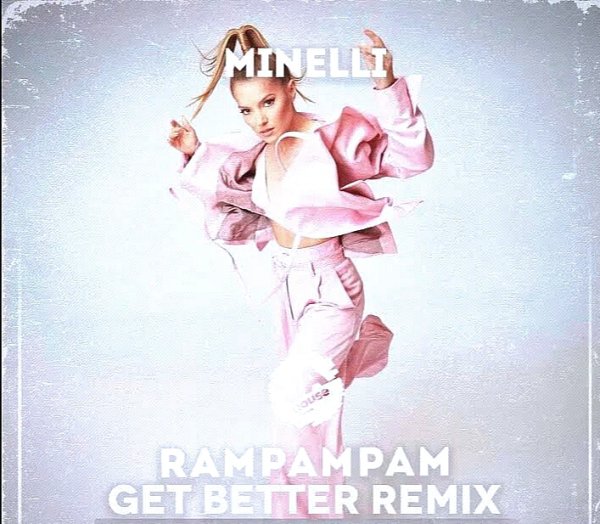 Minelli (супер трек) - Rampampam (Get Better Radio Remix)