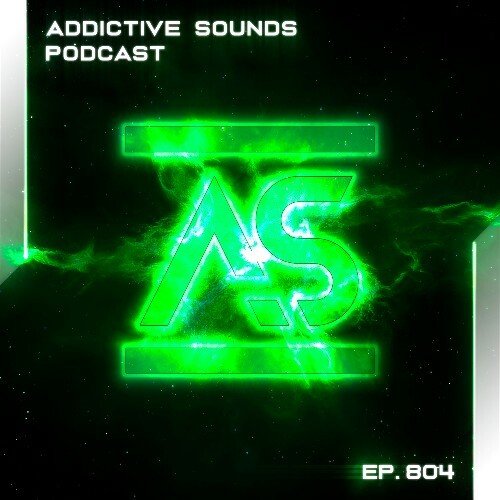 Addictive Sounds - Addictive Sounds Podcast 804 (19 December 2025)