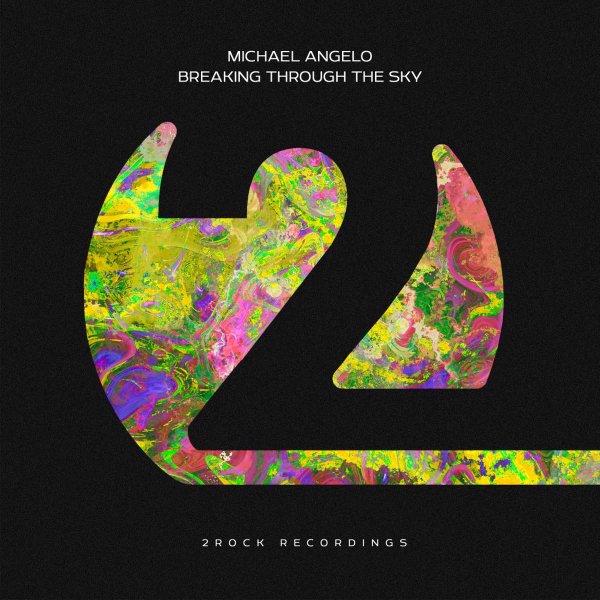 Michael Angelo - Breaking Through The Sky (Extended Mix)