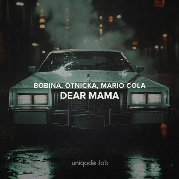 Bobina, Otnika, Mario Cola - Dear Mama