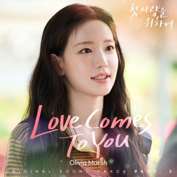 Olivia Marsh - Love Comes To You