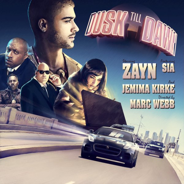 ZAYN ft Sia - Dusk Till Dawn