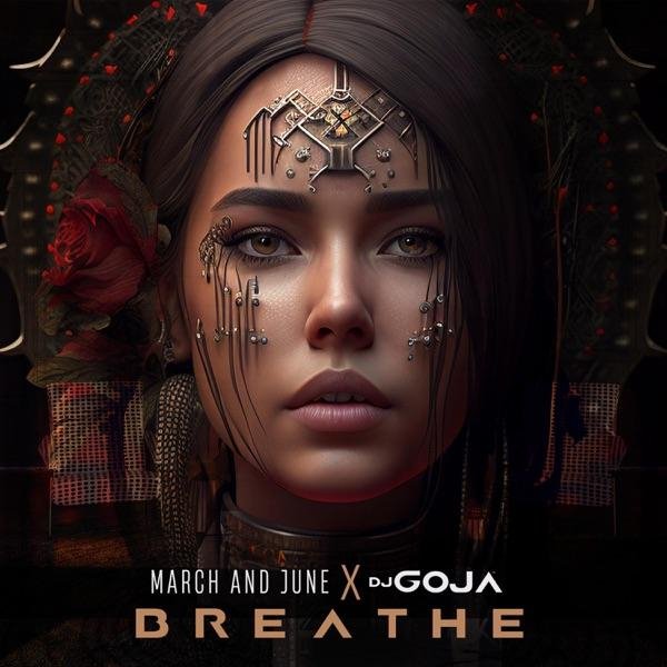March and June feat. DJ Goja - Breathe