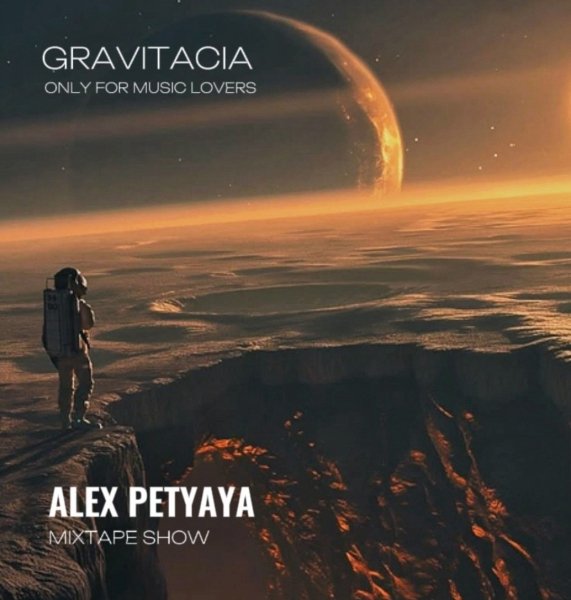 ALEX PETYAYA - GRAVITACIA MIXTAPE SHOW 25-10-16