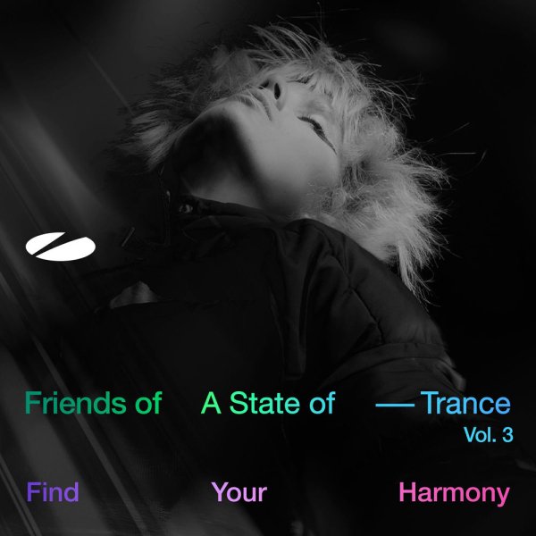 Andrew Rayel - Find Your Harmony: Friends of A State of Trance, Vol. 3 (Continuous Mix)