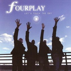 Fourplay - More than a Dream