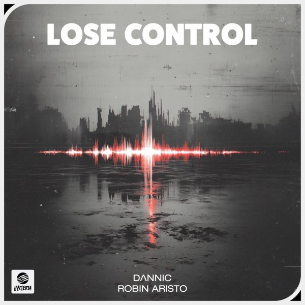 Dannic &amp; Robin Aristo - Lose Control (Extended Mix)