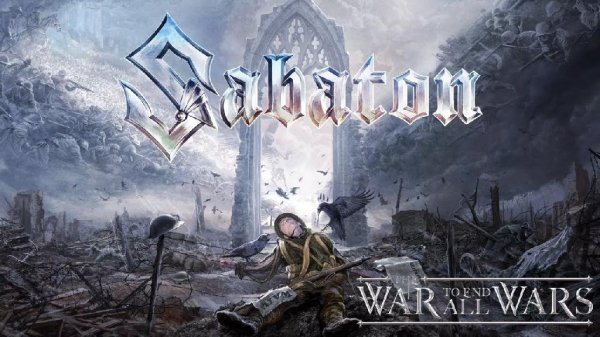 Sabaton - The War To End All Wars (Full Album)