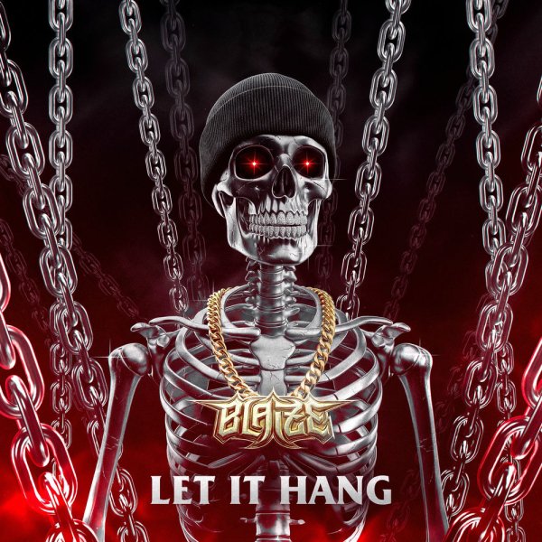 Blaize - Let It Hang