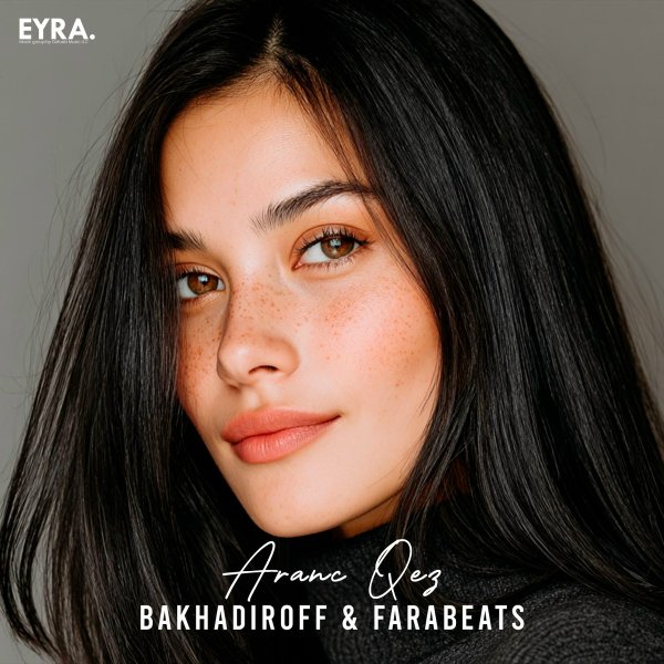 BAKHADIROFF/FaraBeats - Aranc Qez