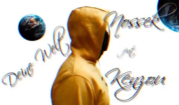 Nossek feat. Kenzou - Deine Welt (prod. by FOCZ)