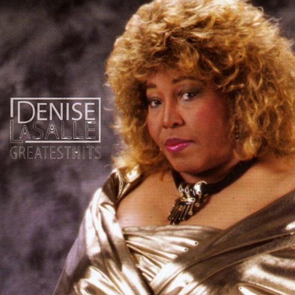 Denise LaSalle - Don't Mess With My Man