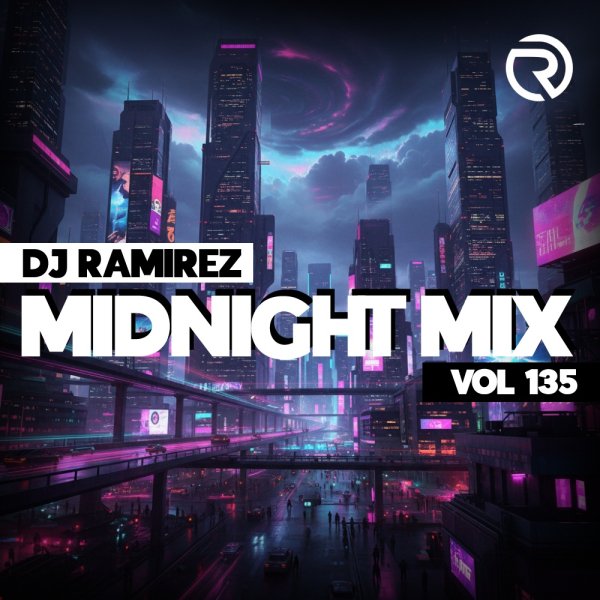 DJ Ramirez - Midnight Mix (Vol 135)