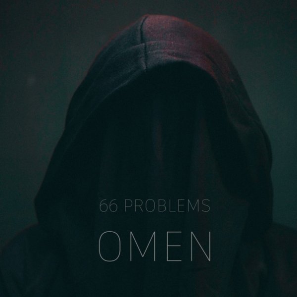 66 Problems - Omen