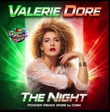Valerie Dore - The Night /Power Remix by CMM 2026