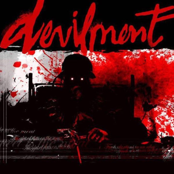 Devilment - Even Your Blood Group Rejects Me