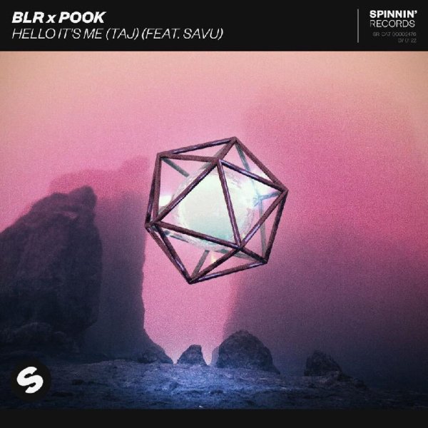 Blr x Pook feat. Savu - Hello It Is Me (Taj)