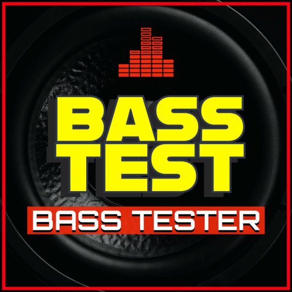 Bass Test - Best Bass Tester