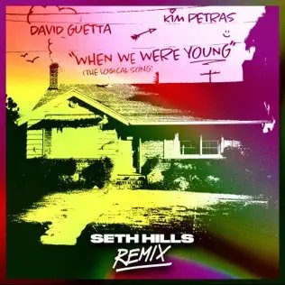 David Guetta &amp; Kim Petras - When We Were Young (Seth Hills Remix)