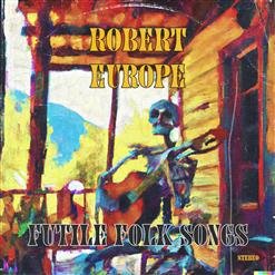 Rob Europe - 01.Ride Around Again