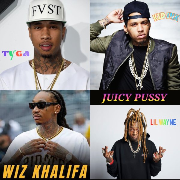 Tyga &amp; Kid Ink &amp; Wiz Khalifa &amp; Lil Wayne - #Juicy Pussy