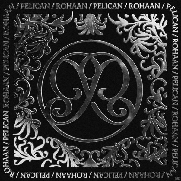 Rohaan - Pelican
