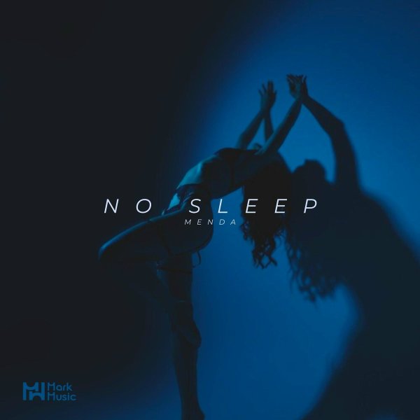 MENDA - No Sleep