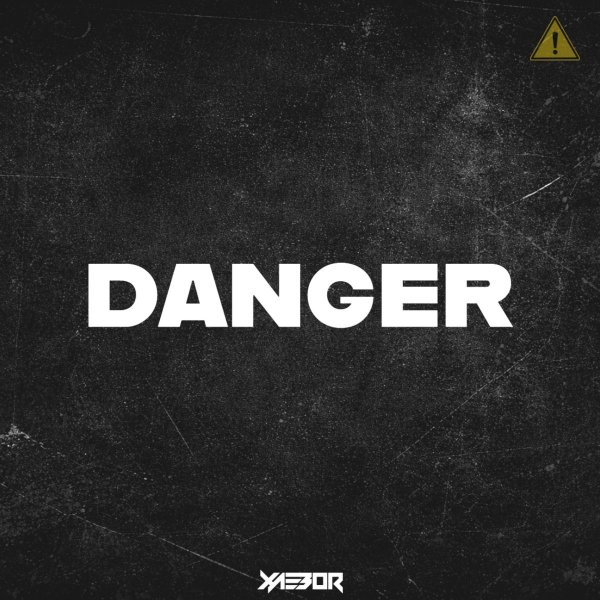 XaeboR - DANGER