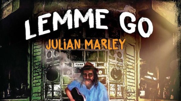 Julian Marley - Lemme Go